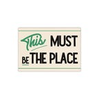 This Must Be The Place - Canvas Art Print