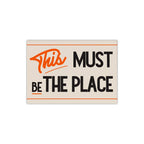 This Must Be The Place - Canvas Art Print