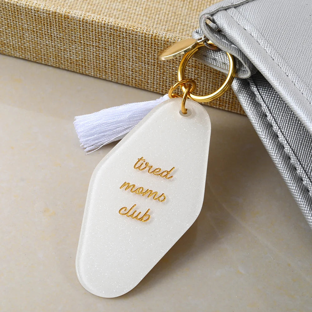 Tired Moms Club Keychain